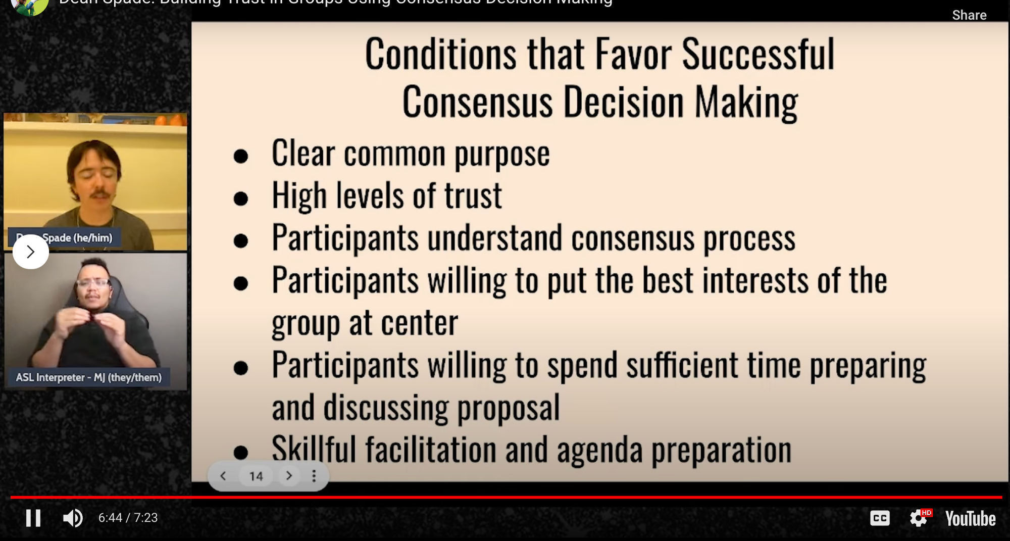 A slide showing "conditions that favor successful consensus decision making", and a list of things like "clear common purpose", "high levels of trust"