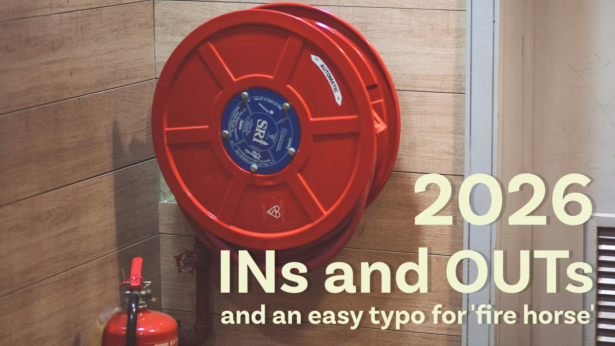 New Years' Prepositions: What's IN and what's OUT?